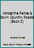 Across the Fence & Down Country Roads (Book 2) 0978933214 Book Cover