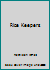 Rice Keepers 1592212433 Book Cover
