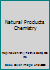 Natural Products Chemistry 0125139020 Book Cover