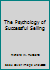 The Psychology of Successful Selling B00FI3RRIW Book Cover