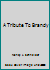 A Tribute To Brandy 1889406104 Book Cover