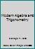 Modern Algebra amd Trigonometry B00EW0NE3O Book Cover