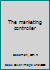 The marketing controller B0006CV0MY Book Cover