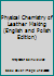 Physical Chemistry of Leather Making 0898743044 Book Cover