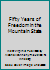 Fifty Years of Freedom in the Mountain State B001CS2T1W Book Cover