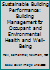 Sustainable Building Performance: Building Management for Occupant and Environmental Health and Well-Being 1138679429 Book Cover