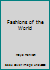 Fashions of the World 1499808305 Book Cover