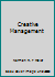 Creative Management. 047156463X Book Cover