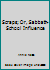 Scraps; Or, Sabbath-School Influence B000NK9J9K Book Cover