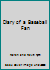 Diary of a Baseball Fan 0615244262 Book Cover
