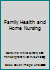 Family Health and Home Nursing (American Red Cross) B000MOFLI0 Book Cover