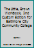 The Little, Brown Workbook, 2nd Custom Edition for Baltimore City Community College 0558356516 Book Cover