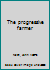 The progressive farmer 1418159867 Book Cover