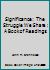 Significance: The Struggle We Share : A Book of Readings 0024707406 Book Cover