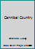 Cannibal Country B002DXF5UM Book Cover
