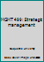 MGMT 499: Strategic management 1308718454 Book Cover