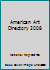 American Art Directory 2008 0872178404 Book Cover