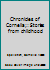 Chronicles of Cornelia;: Stories from childhood B0007ENKO2 Book Cover