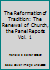 The Reformation of Tradition: The Renewal of Church, the Panel Reports Vol. 1 B007WVOJX4 Book Cover