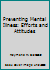 Preventing Mental Illness : Efforts and Attitudes 0890425035 Book Cover