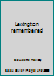 Lexington remembered 0970533705 Book Cover