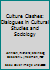 Culture Clashes: Dialogues in Cultural Studies and Sociology 076197086X Book Cover