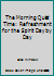The Morning Quiet Time: Refreshment for the Spirit Day by Day 1852390352 Book Cover