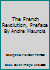 The French Revolution, Preface By Andre Maurois B00AGM9210 Book Cover