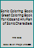 Sonic Coloring Book: Great Coloring Book for Kids and Any Fan of Sonic Characters 1725001888 Book Cover