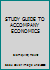 STUDY GUIDE TO ACCOMPANY ECONOMICS 0075485206 Book Cover