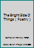 The Bright Side O' Things B005ZY9VQK Book Cover