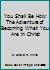 You Shall Be Holy: The Adventure of Becoming What You Are in Christ 0892510196 Book Cover