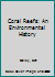 Coral Reefs: An Environmental History 1138187313 Book Cover