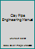 Clay Pipe Engineering Manual B000UG1U4Y Book Cover