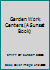 Garden Work Centers B000G3BZQ4 Book Cover