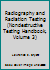 Radiography and Radiation Testing (Nondestructive Testing Handbook, Volume 3) 0931403006 Book Cover