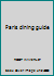 Paris dining guide B000PH08PA Book Cover