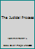 The Judicial Process 0195008111 Book Cover
