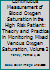 Continuous Measurement of Blood Oxygen Saturation in the High Risk Patient: Theory and Practice in Monitoring Mixed Venous Oxygen Saturation, Volume 2 0942210212 Book Cover
