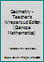 Geometry - Teacher's Wraparoud Edition 0078601770 Book Cover
