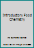 Introductory Food Chemistry 0870552066 Book Cover