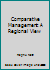 Comparative Management: A Regional View 0887303676 Book Cover