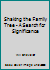 Shaking the Family Tree - A Search for Significance 9718697268 Book Cover