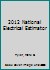 2012 National Electrical Estimator 157218258X Book Cover