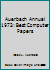 Auerbach Annual 1973: Best Computer Papers 0877691754 Book Cover