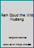 Rain Cloud,: The wild mustang B000HTDHSQ Book Cover