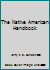 The Native American Handbook 0971266611 Book Cover