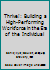 Thrive!: Building a High-Performing Workforce in the Era of the Individual 1119483573 Book Cover