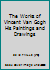 The Works of Vincent Van Gogh His Paintings and Drawings B01H4I9YHK Book Cover