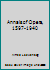 Annals of opera, 1597-1940 0874718511 Book Cover